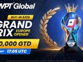 WPT Global Expands Tournament Schedule with Two Grand Prix Europe Opener Events