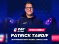 Patrick “Egipton” Tardif Joins WPT Global, Xuan Liu Deal Extended