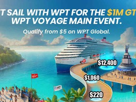 Sign Up With WPT Global & Set Sail for the WPT Voyage