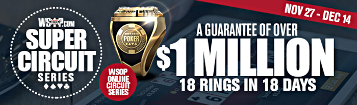 WSOP Online Super Circuit Series Kicks Off This Friday WSOP Online Super Circuit Series Kicks Off This Friday