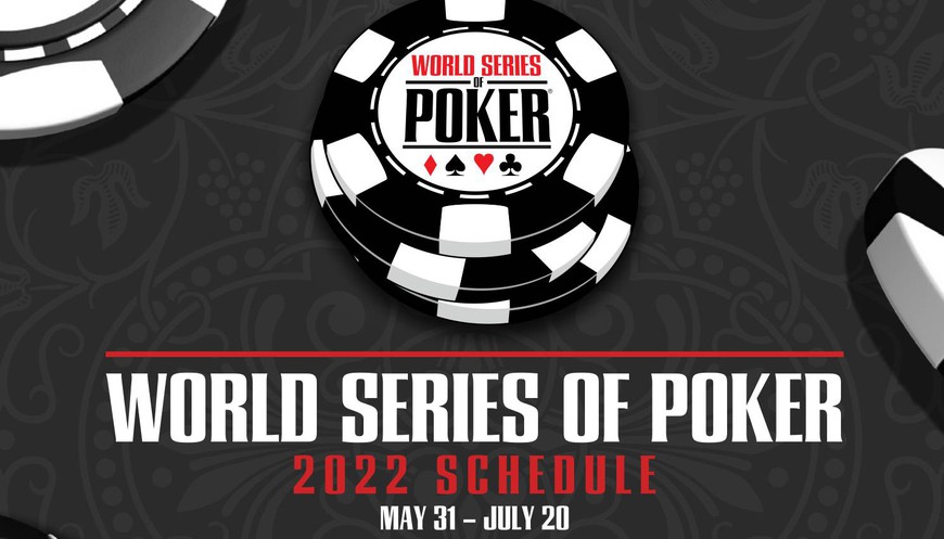 WSOP 2022 Promo Image, advertising the release of the schedule for this year's World Series of Poker, running from May 31 - July 22. Included are 89 Live Bracelets Events, 21 Online Bracelets -- And No Masks or Vaccine Requirement