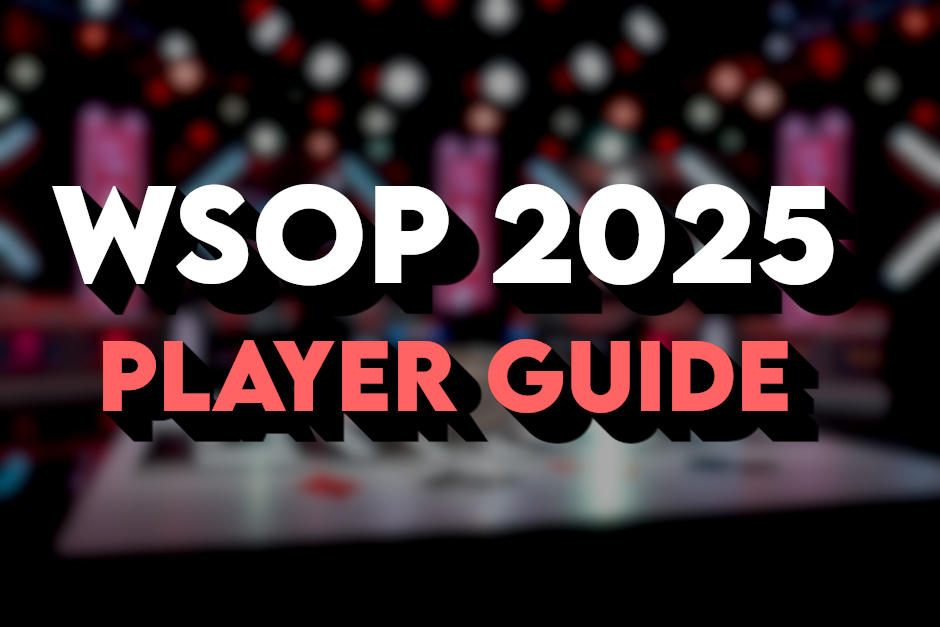 WSOP 2025 Ultimate Player Guide Pokerfuse