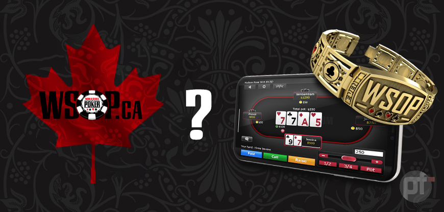 an ornate background with a cell phone showing the WSOP app, on top of it is a WSOP gold bracelet. On the left is a canadian maple leaf with the WSOP.CA logo on it. in the middle is a question mark because we don't know for sure about ontario bracelets.