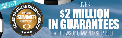More Than $2 Million in Guarantees on Offer in WSOP USA Summer Online Championships